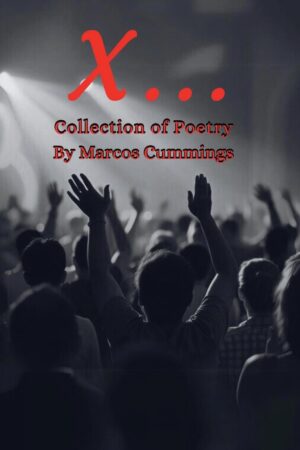 X...: Collection of Poetry